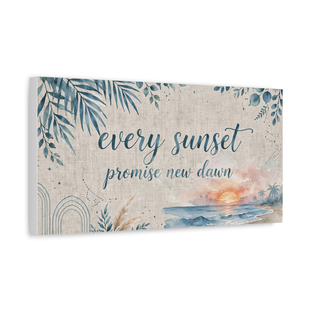 Every Sunset Promise New Dawn Matte Canvas Wall Art