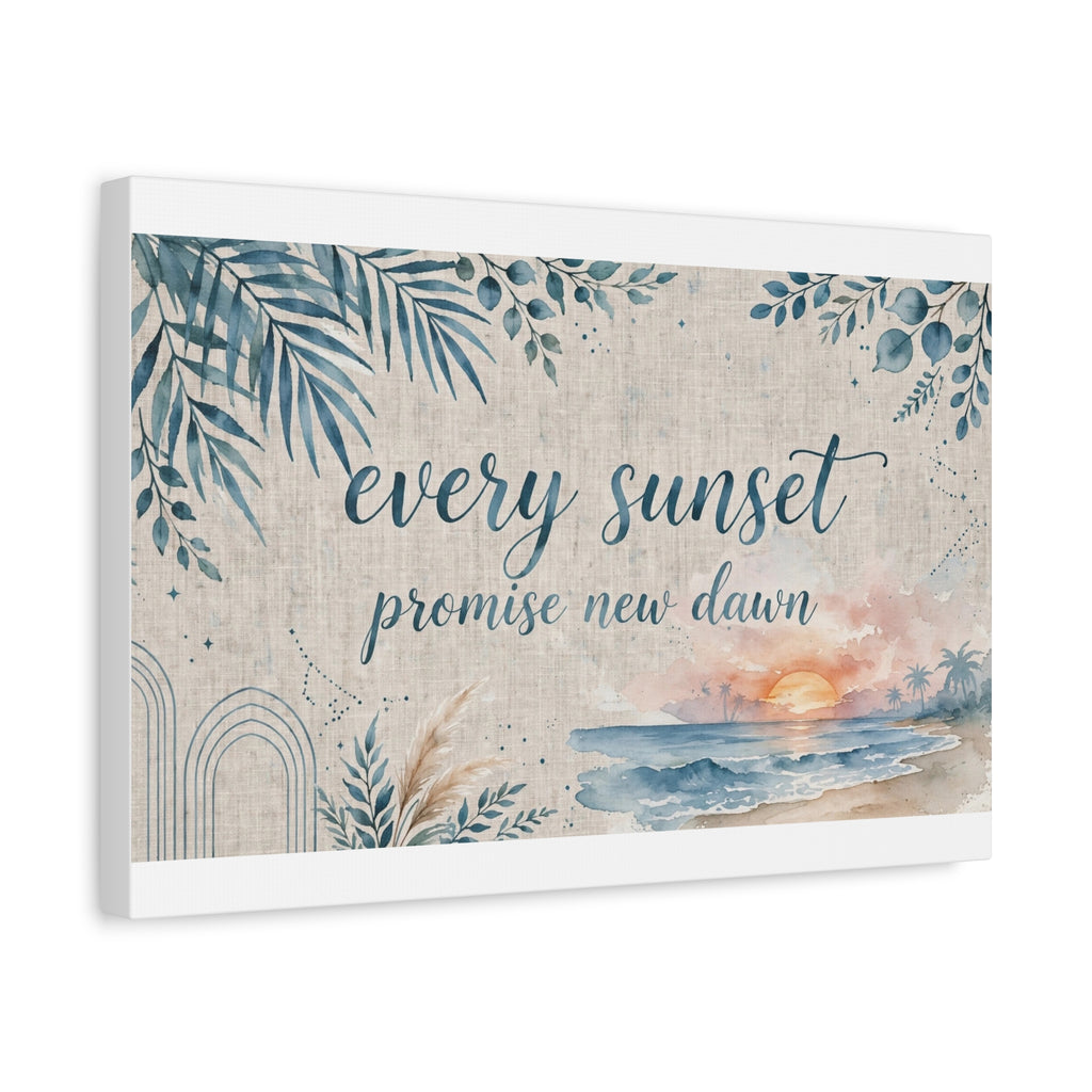 Every Sunset Promise New Dawn Matte Canvas Wall Art