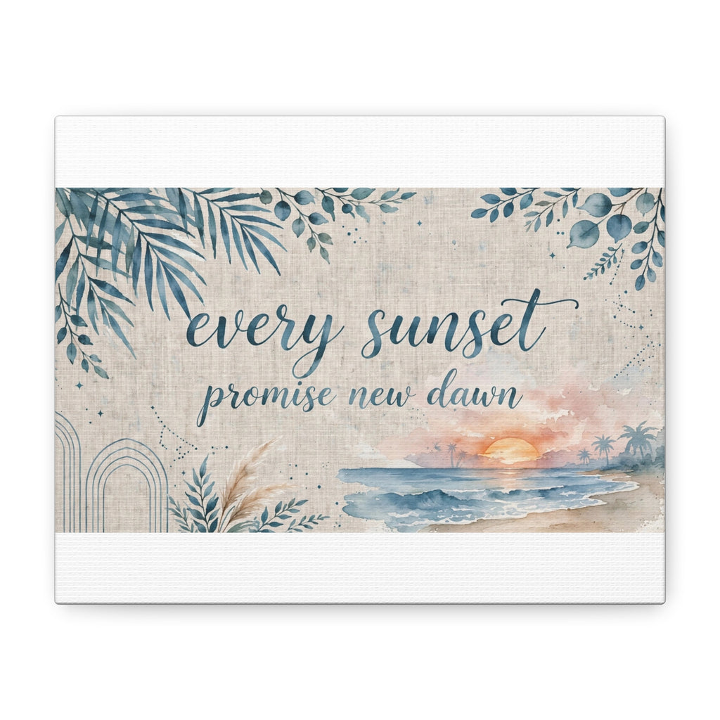 Every Sunset Promise New Dawn Matte Canvas Wall Art