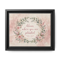 Bloom Where You Are Planted Framed Canvas Print