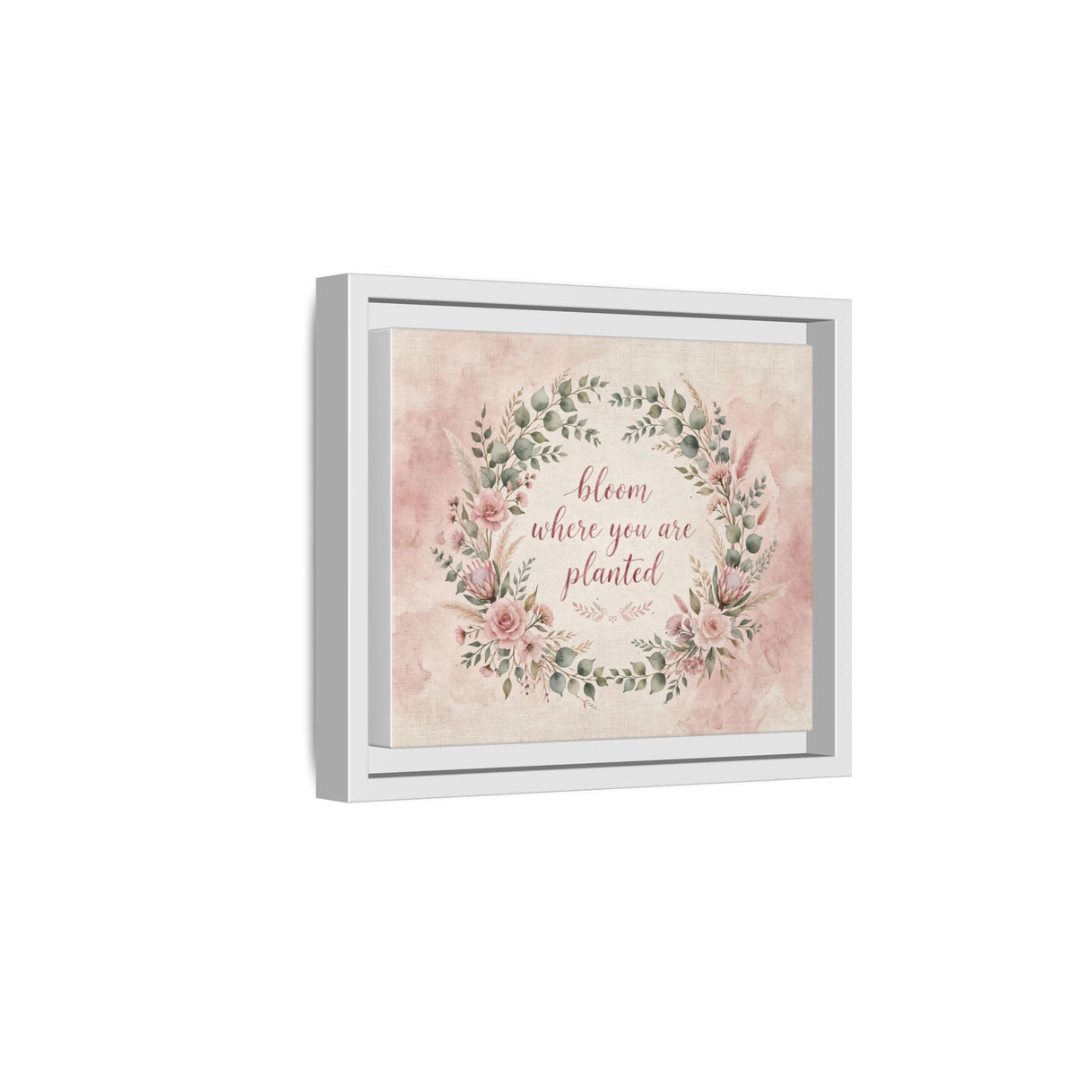 Bloom Where You Are Planted Framed Canvas Print